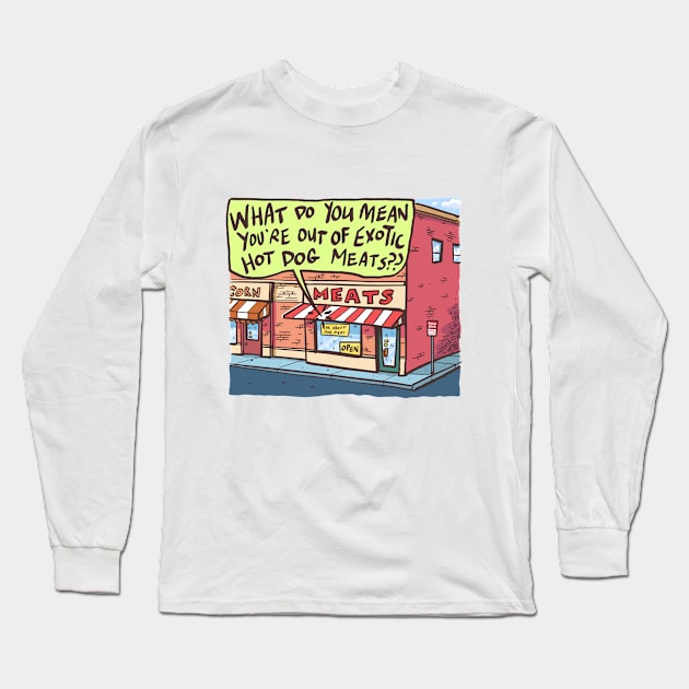 Exotic meats Long Sleeve T-Shirt by neilkohney